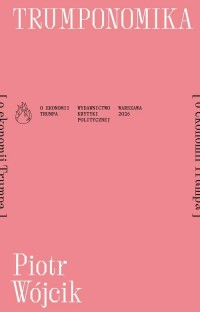 okłakda ebooka - Trumponomika [o ekonomii Donalda Trumpa]