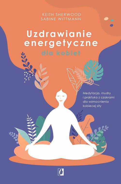 Uzdrawianie energetyczne dla kobiet. - okłakda ebooka