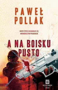 okładka książki - A na boisku pusto - Paweł Pollak