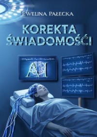 okładka książki - Korekta świadomości - Ewelina Pałecka