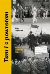 Tam i z powrotem. Poznański Czerwiec - okładka książki