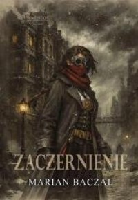 okładka książki - Źródło czerni. Tom 2. Zaczernienie - Marian Baczal