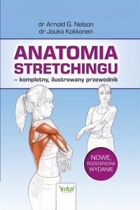 Anatomia stretchingu – kompletny, - okładka książki
