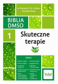 Biblia DMSO. Tom 1. Skuteczne terapie - okładka książki