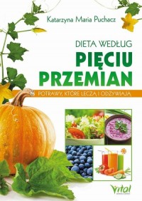 Dieta według Pięciu Przemian. Potrawy, - okładka książki