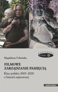 Filmowe zarządzanie pamięcią Kino - okładka książki