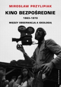 Kino bezpośrednie. Tom III. Między - okładka książki