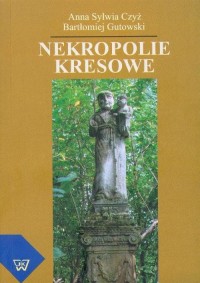 Nekropolie kresowe - okładka książki