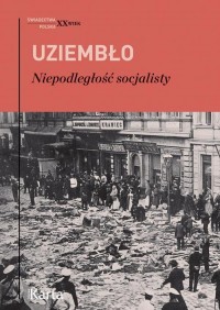 Niepodległość socjalisty - okładka książki