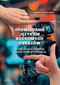 Opowiadanie językiem ruchomych - okładka książki