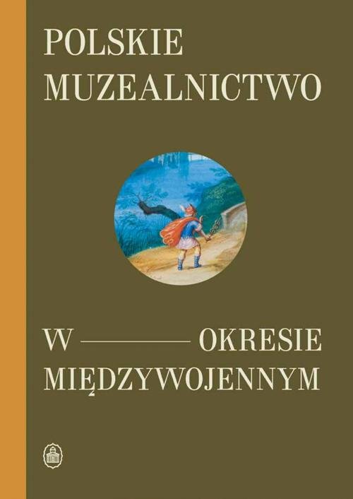 Polskie muzealnictwo w okresie - okłakda ebooka
