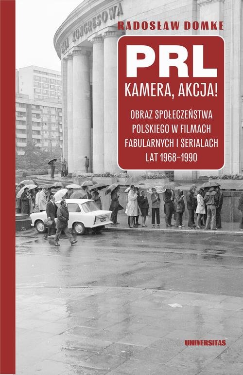 PRL, kamera, akcja! Obraz społeczeństwa - okłakda ebooka