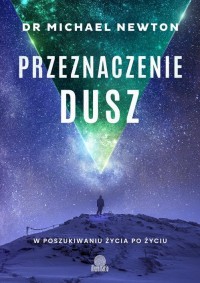 Przeznaczenie dusz. W poszukiwaniu - okładka książki