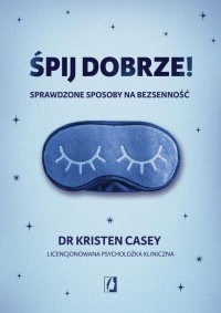 Śpij dobrze!. Sprawdzone sposoby - okładka książki