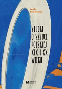 Studia o sztuce polskiej XIX i - okładka książki