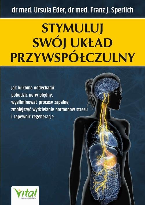 Stymuluj swój układ przywspółczulny. - okłakda ebooka