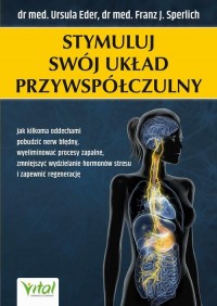 Stymuluj swój układ przywspółczulny. - okładka książki