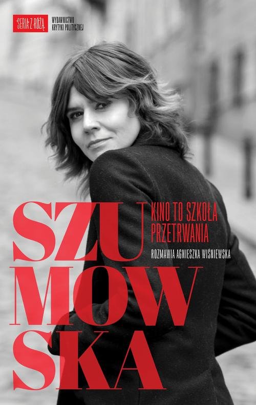 Szumowska Kino to szkoła przetrwania - okłakda ebooka