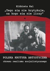 Tego się nie krytykuje, na kogo - okładka książki
