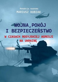 Wojna, pokój i bezpieczeństwo w - okładka książki