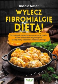 Wylecz fibromialgię dietą! - okładka książki