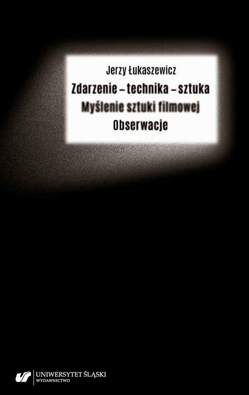 Zdarzenie – technika – sztuka. - okłakda ebooka