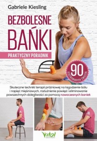 Bezbolesne bańki. Praktyczny poradnik - okładka książki