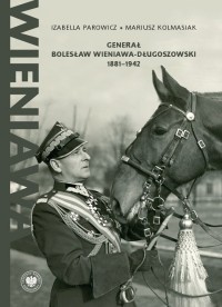 okładka książki - Generał Bolesław Wieniawa-Długoszowski 1881–1942