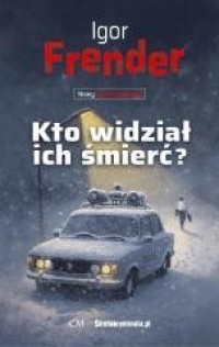 okładka książki - Jan Jedyna. Tom 4. Kto widział ich śmierć?
