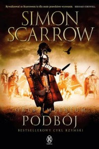 Orły Imperium. Tom 2. Podbój - okładka książki
