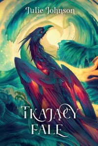 okładka książki - Tkający fale. Władza Reliktów. Tom 2