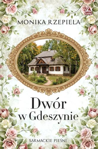Dwór w Gdeszynie - okładka książki