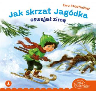 Jak skrzat Jagódka oswajał zimę - okładka książki