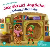 okładka książki - Jak skrzat Jagódka zakładał bibliotekę