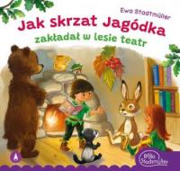 okładka książki - Jak skrzat Jagódka zakładał w lesie teatr