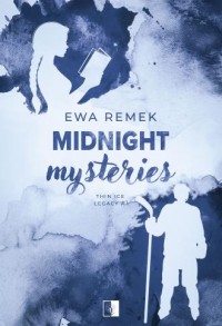 okładka książki - Midnight Mysteries. Thin Ice Legacy. - Ewa Remek