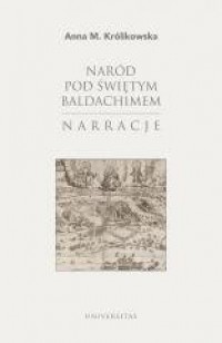 okładka książki - Naród pod świętym baldachimem. - Anna M. Królikowska