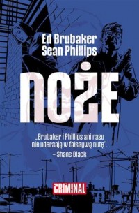 okładka książki - Noże. Criminal. Tom 6 - Ed Brubaker