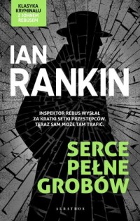 okładka książki - Serce pełne grobów - Ian Rankin