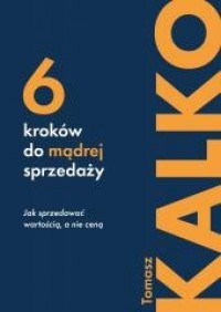 okładka książki - Sześć kroków do mądrej sprzedaży