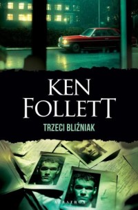 okładka książki - Trzeci bliźniak - Ken Follett