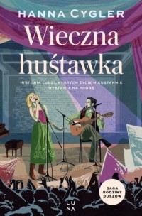 okładka książki - Wieczna huśtawka. Saga Rodzina - Hanna Cygler