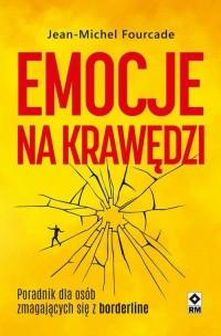 okłakda ebooka - Emocje na krawędzi. Poradnik dla osób zmagajacych się z borderline