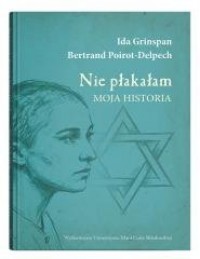 okładka książki - Nie płakałam. Moja historia