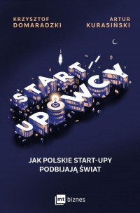 okłakda ebooka - Startupowcy. Jak polskie start-upy podbijają świat