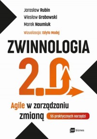 okłakda ebooka - ZWINNOLOGIA 2.0. Agile w zarządzaniu zmianą