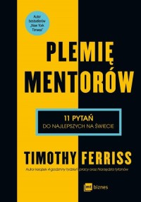 okłakda ebooka - Plemię Mentorów. 11 pytań do - Timothy Ferriss
