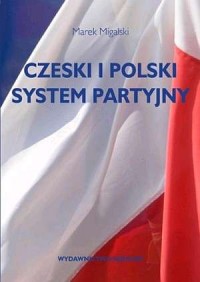 Czeski i polski system partyjny - okładka książki