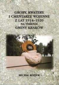 Groby, kwatery i cmentarze wojenne - okładka książki