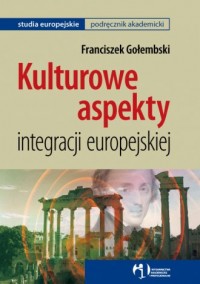 Kulturowe aspekty integracji europejskiej. - okładka książki